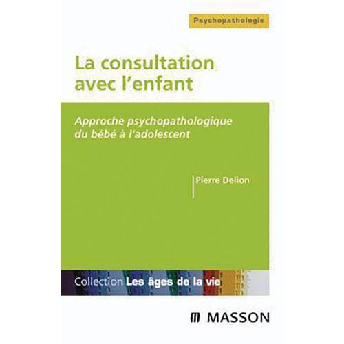 Illustration de : 9782294706738 MASSON LA CONSULTATION AVEC L'ENFANT