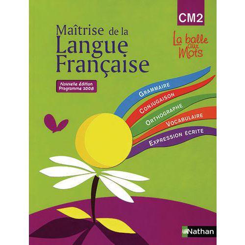 Illustration de : La balle aux mots - maitrise de la langues - manuel - cm2