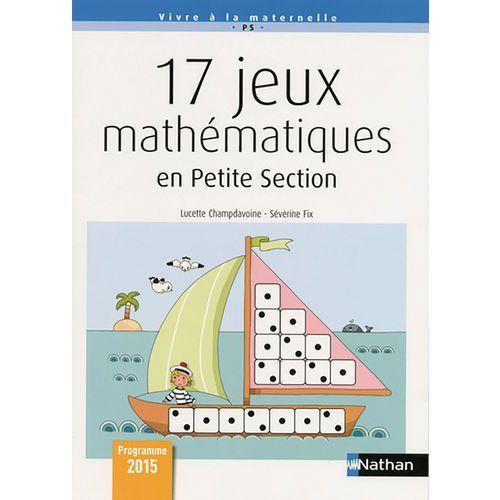 Illustration de : 9782091245591 NATHAN 17 JEUX MATHEMATIQUES PETITE SECTION - NE