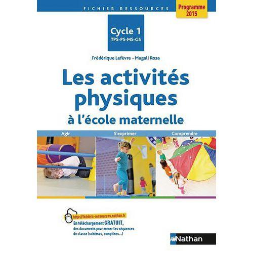 Illustration de : Les activites physiques a l'ecole maternelle cycle 1