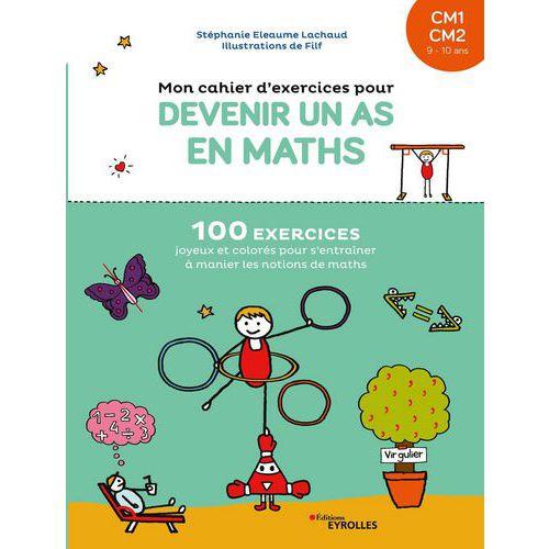 Illustration de : Mon cahier d'exercices pour devenir un as en maths CM1-CM2