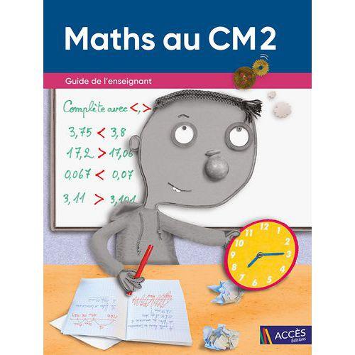 Illustration de : 9782383210290 Maths au CM2 guide + manuel + cahier