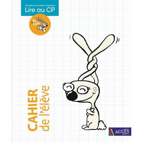 Illustration de : 9782383210375 Lire au CP cahier de l'élève