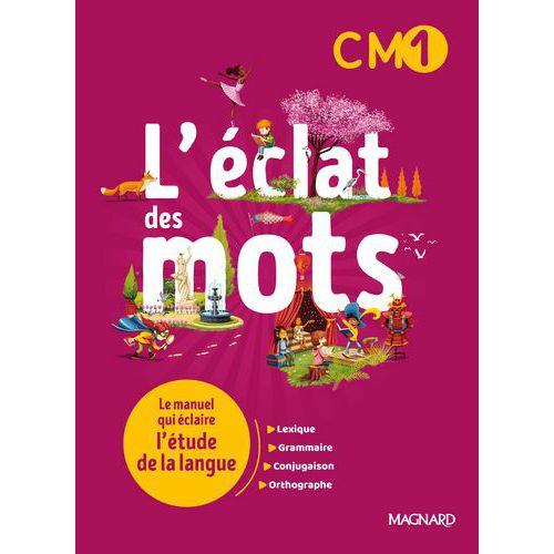 Illustration de : 9782210508507 L'éclat des mots CM1 manuel élève