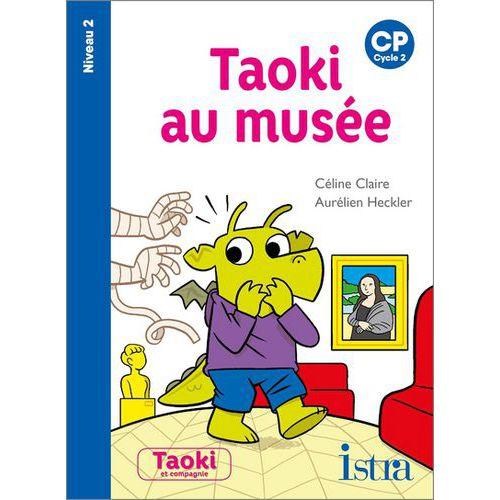 Illustration de : Taoki et compagnie cp album 14 -taoki au musée (niveau 2)