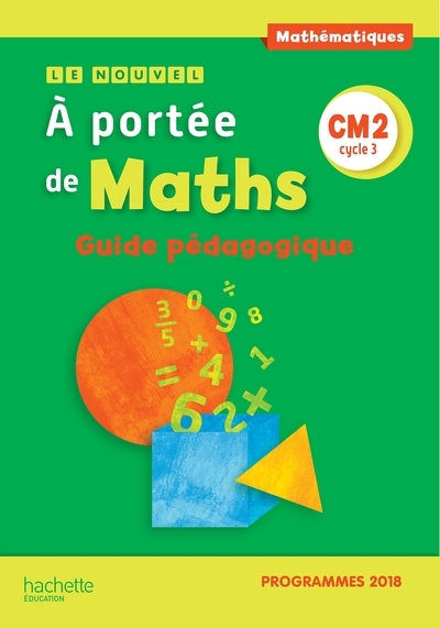 Le nouvel a portée de maths cm2 - guide pédagogique - edition 2019 - Image principale
