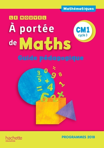 Le nouvel a portée de maths cm1 - guide pédagogique - edition 2019 - Image principale