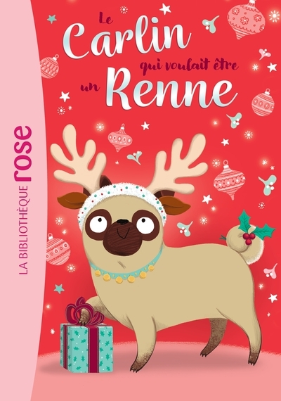 Le carlin qui voulait être... 02 - un renne - Image principale