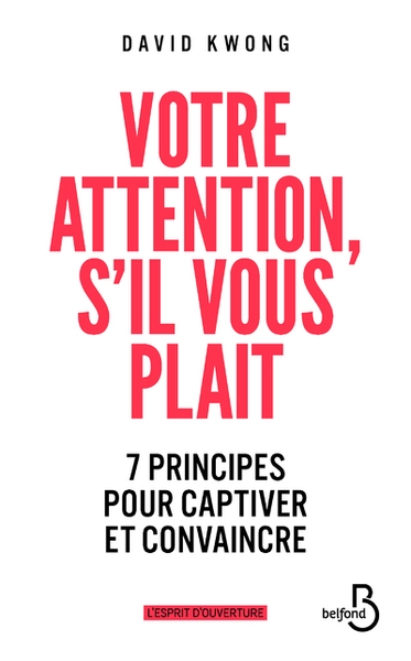 Votre attention, s'il vous plaît - 7 principes pour captiver et convaincre - Image principale