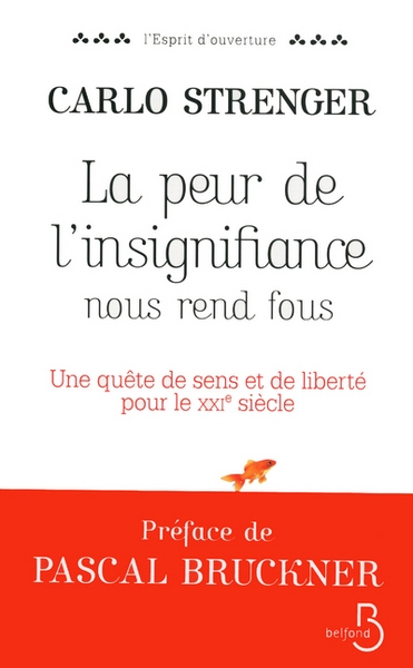 La peur de l' insignifiance nous rend fous - Image principale