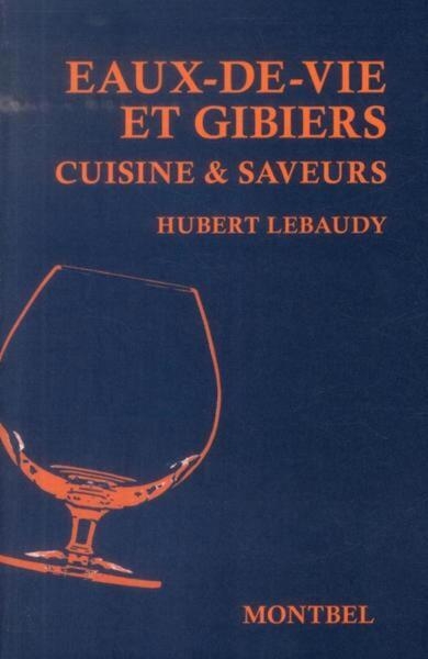 Eaux-de-vie et gibier - Image principale