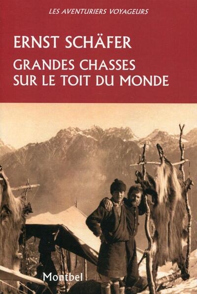 Grandes chasses sur le toit du monde - Image principale