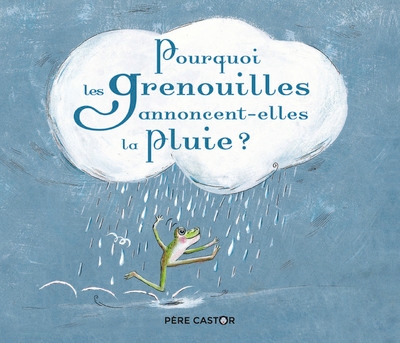 Pourquoi les grenouilles annoncent-elles la pluie ? - Image principale