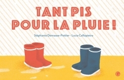 Tant pis pour la pluie ! - Image principale