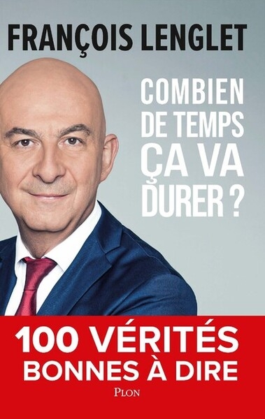 Combien de temps ça va durer ? - 100 vérités bonnes à dire - Image principale