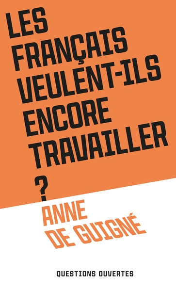 Les français veulent-ils encore travailler ? - Image principale