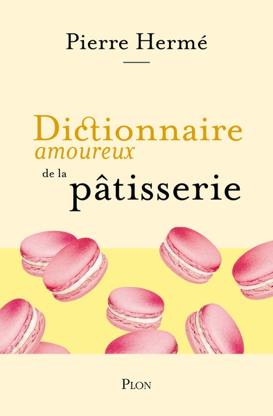 Dictionnaire amoureux de la pâtisserie - Image principale
