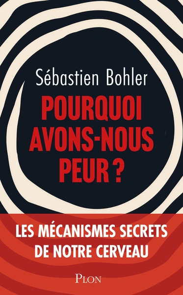 Pourquoi avons-nous peur ? - Image principale