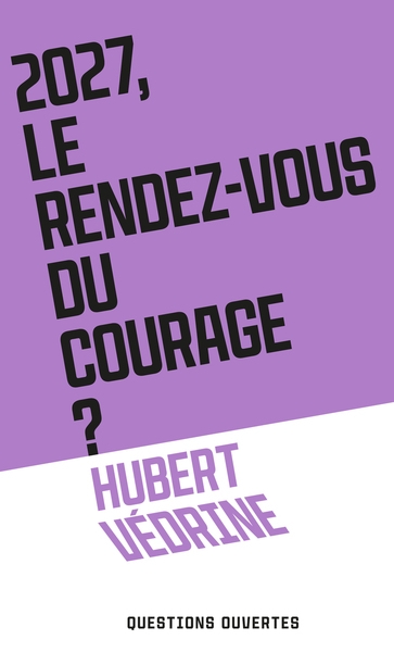 2027 le rendez-vous du courage ? - Image principale