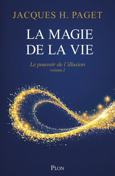 Le pouvoir de l'illusion - volume 2 la magie de la vie - Image principale