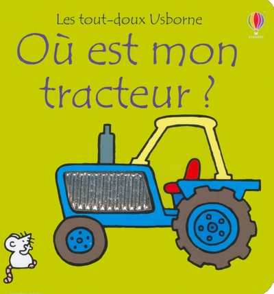 Ou est mon tracteur ? - les tout-doux usborne - Image principale
