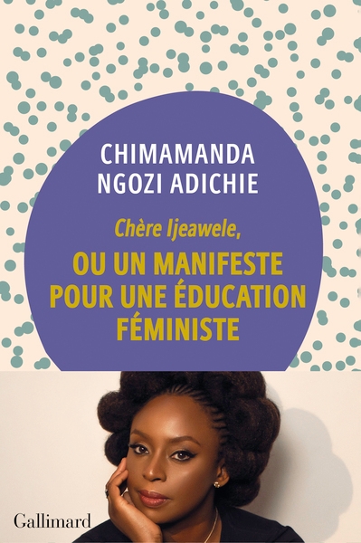 Chère ijeawele, ou un manifeste pour une éducation féministe - Image principale