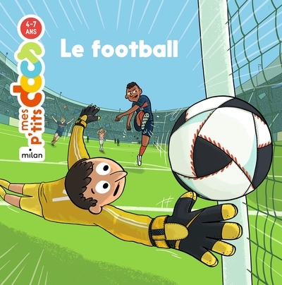 Mes p'tits docs - le football - dès 4 ans - Image principale