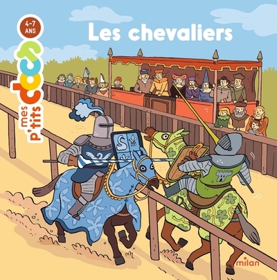 Mes p'tits docs - les chevaliers - dès 4 ans - Image principale