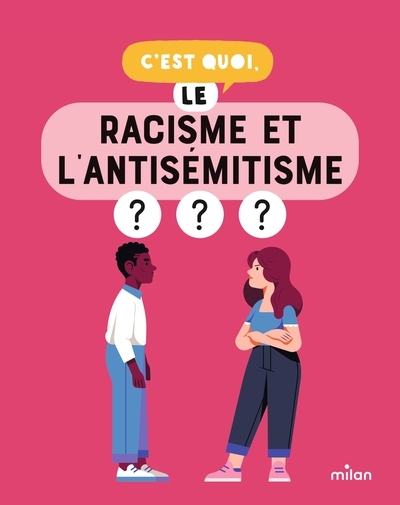 C'est quoi, le racisme et l'antisémitisme ? - Image principale