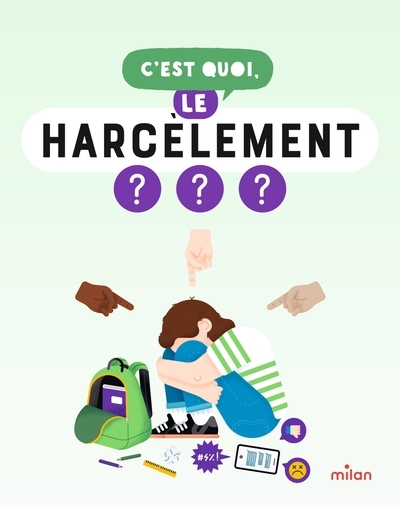 C'est quoi, le harcèlement ? - dès 9 ans - Image principale