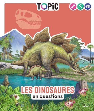 Topic - les dinosaures en questions - dès 7 ans - Image principale