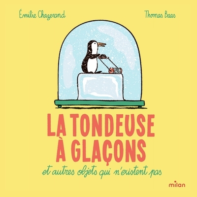 La tondeuse à glaçons et autres objets qui n'existent pas - Image principale