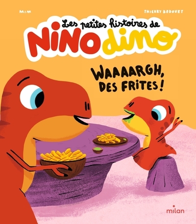 Les petites histoires de nino dino - waaaargh, des frites ! - Image principale