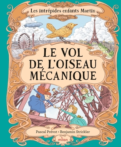 Les intrépides enfants martin - le vol de l'oiseau mécanique - Image principale