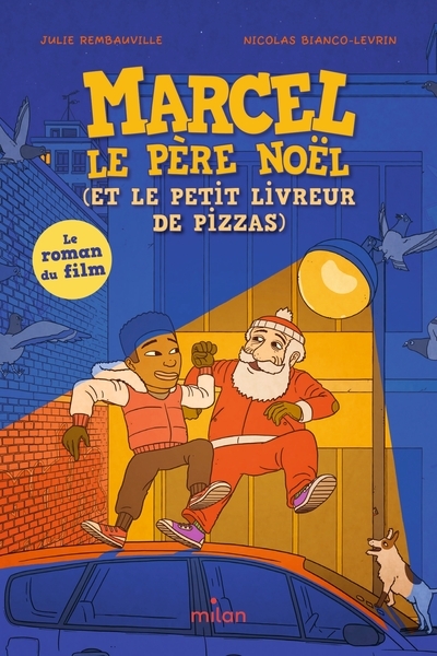 Marcel le père noël (et le petit livreur de pizzas) - Image principale