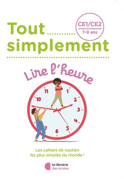 Tout simplement- lire l'heure ce1 - ce2 - Image principale