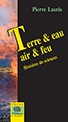 Terre & eau, air & feu - poche - Image principale
