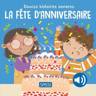 Douces histoires sonores - la fête d'anniversaire - Image principale