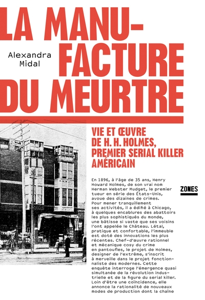 La manufacture du meurtre - vie et oeuvre de h. h. holmes, premier serial killer américain - Image principale