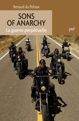 Sons of anarchy. la guerre perpétuelle - Image principale