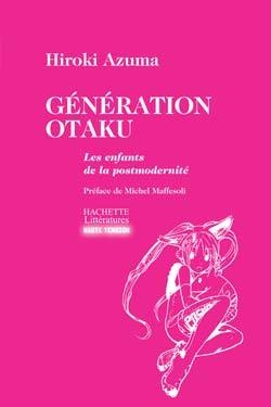 Génération otaku, les enfants de la post-modernité - Image principale