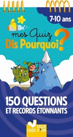 Mes quiz dis pourquoi ? 150 questions et records étonnants - bloc à spirale - Image principale