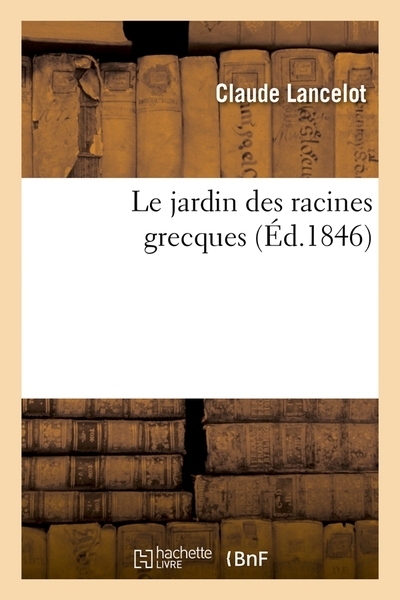 Le jardin des racines grecques (éd.1846) - Image principale