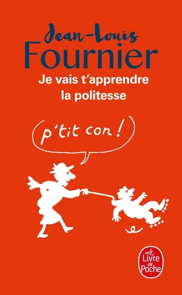 Je vais t'apprendre la politesse ... - Image principale