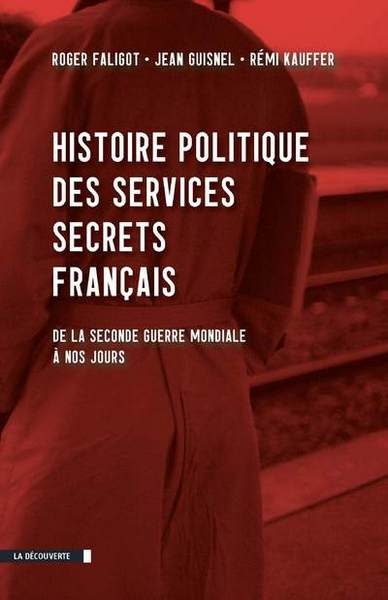 Histoire politique des services secrets français - Image principale