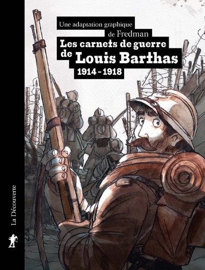 Les carnets de guerre de louis barthas (1914-1918) - Image principale