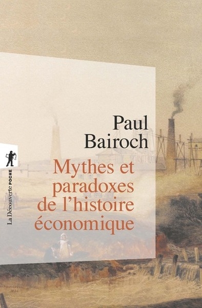 Mythes et paradoxes de l'histoire économique - Image principale