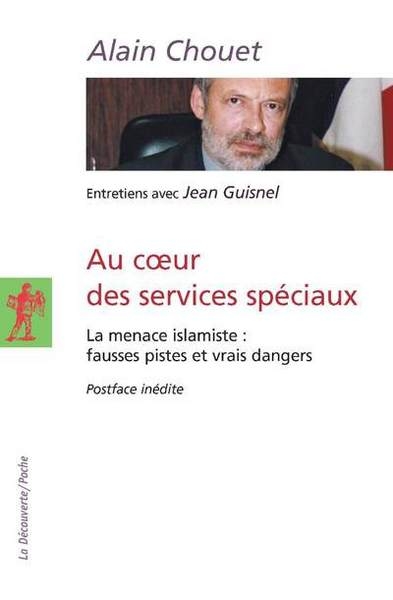 Au coeur des services spéciaux - la menace islamiste : fausses pistes et vrais dangers - Image principale