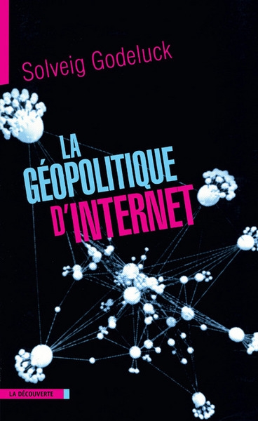 La géopolitique d'internet - Image principale