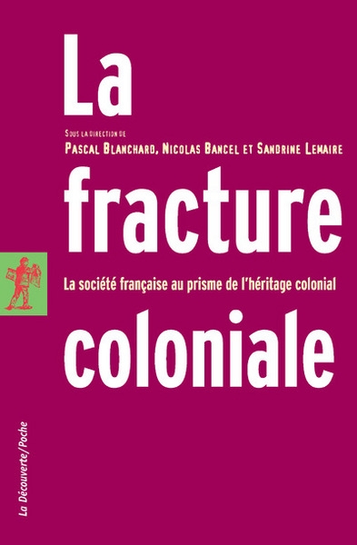 La fracture coloniale - Image principale